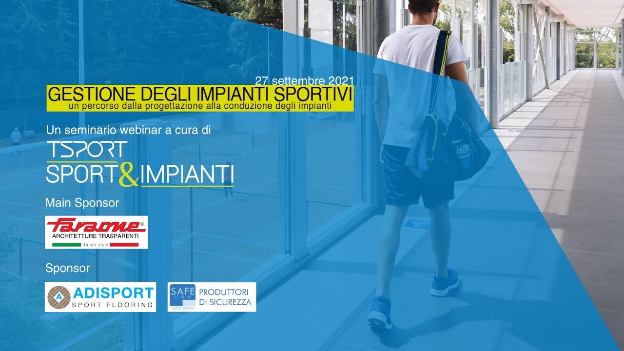 Gestione degli Impianti Sportivi - Webinar Tsport - Sport&Impianti