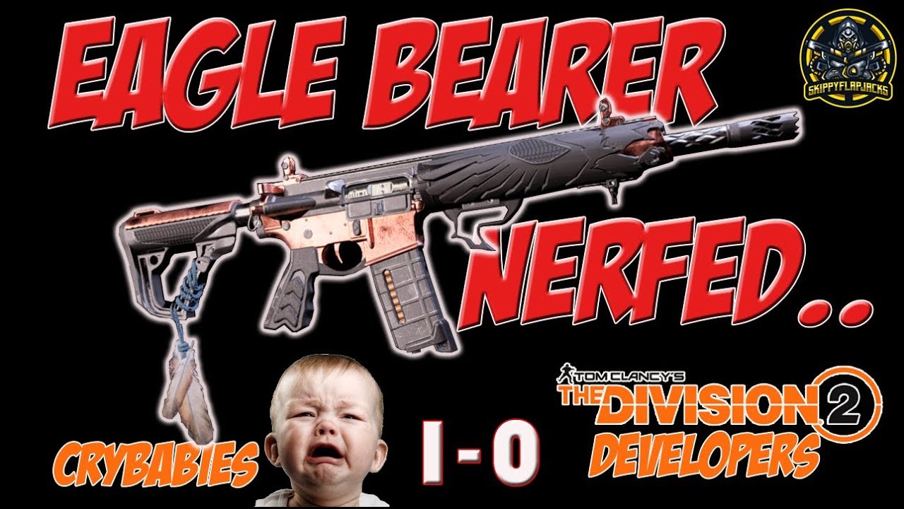 Eagle Bearer 15% DMG Nerf!? | Let's Talk About It