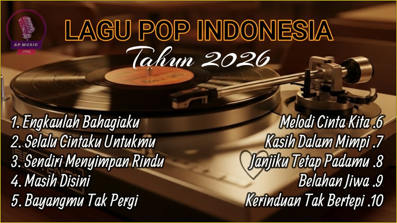 LAGU POP INDONESIA TAHUN 2026 | AP MUSIC STORY