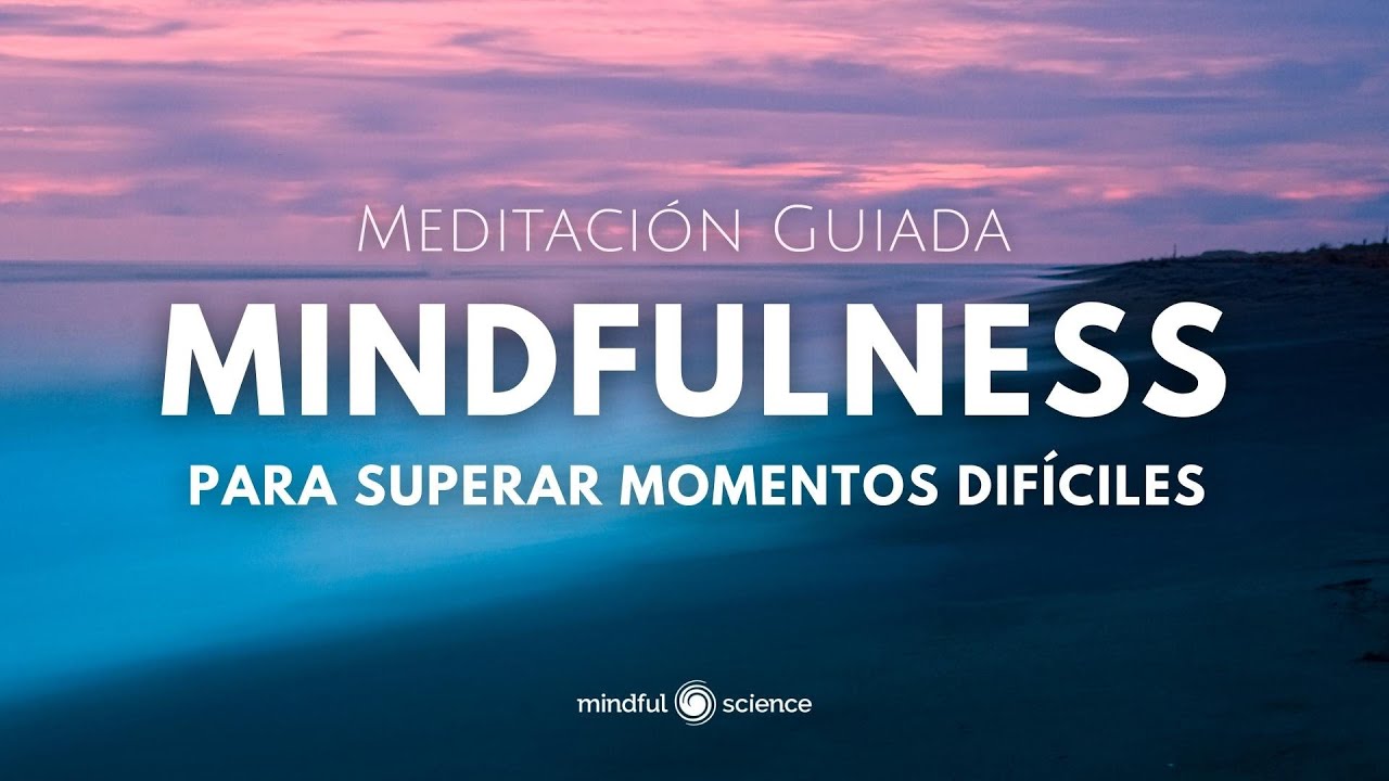 🎧Mindfulness: Para superar momentos difíciles y ALIVIAR LA ANSIEDAD~Meditación Guiada