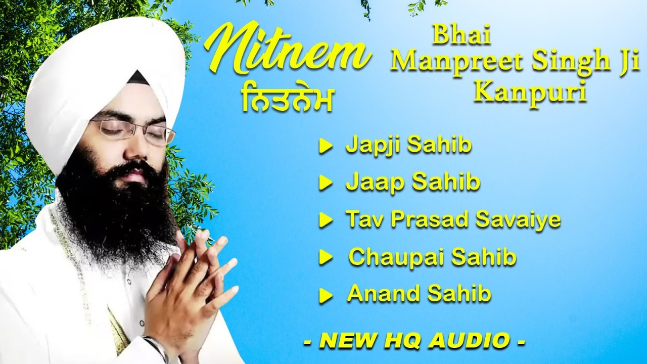 Nitnem Panj Bani Da Paath | Bhai Manpreet Singh Kanpuri | Nitnem Sahib | ਨਿਤਨੇਮ ਪੰਜ ਬਾਣੀਆ