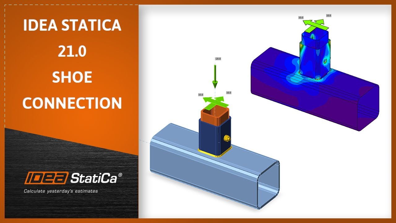 IDEA StatiCa V21: Shoe connection of 2 rectangular tubes
