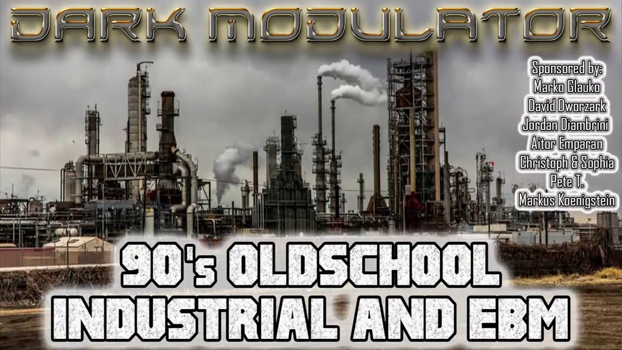90s Oldschool Industrial and EBM Tribute From DJ DARK MODULATOR