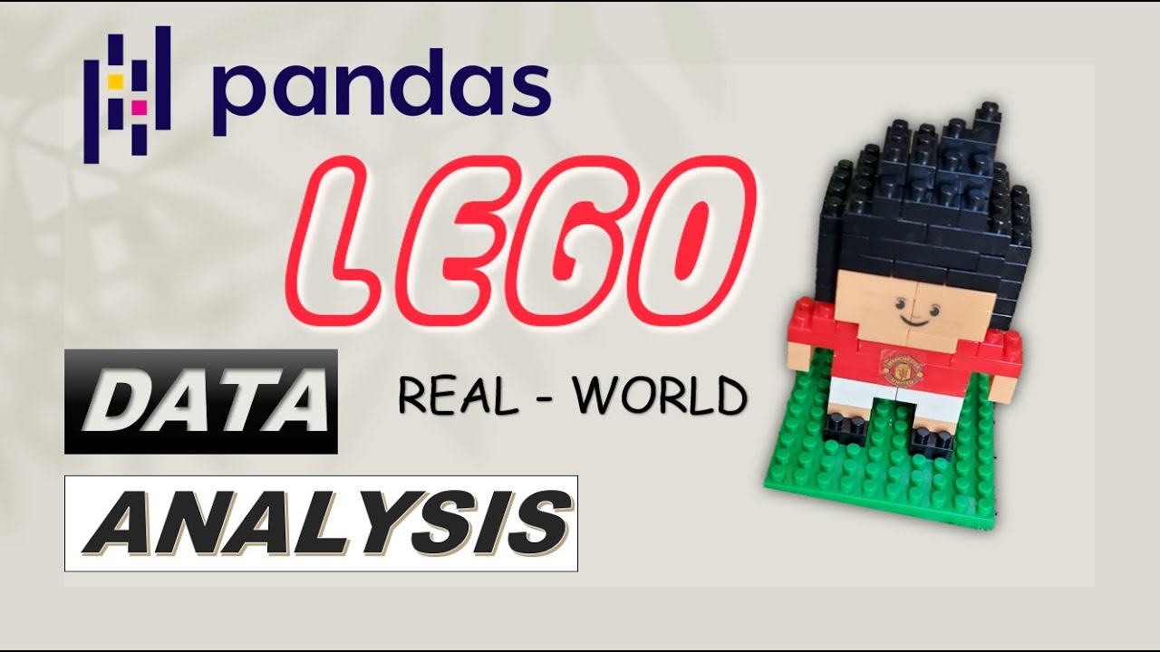 Real-World Data Analysis | Exploring LEGO Dataset with Pandas | Data Analyst Projects