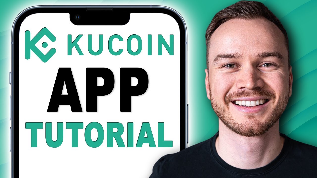 KuCoin App Tutorial: How to Use KuCoin App (Step-by-Step)