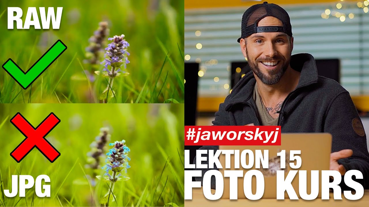 Unterschied RAW & JPG einfach erklärt | Jaworskyj Foto Kurs 📷 Lektion 15