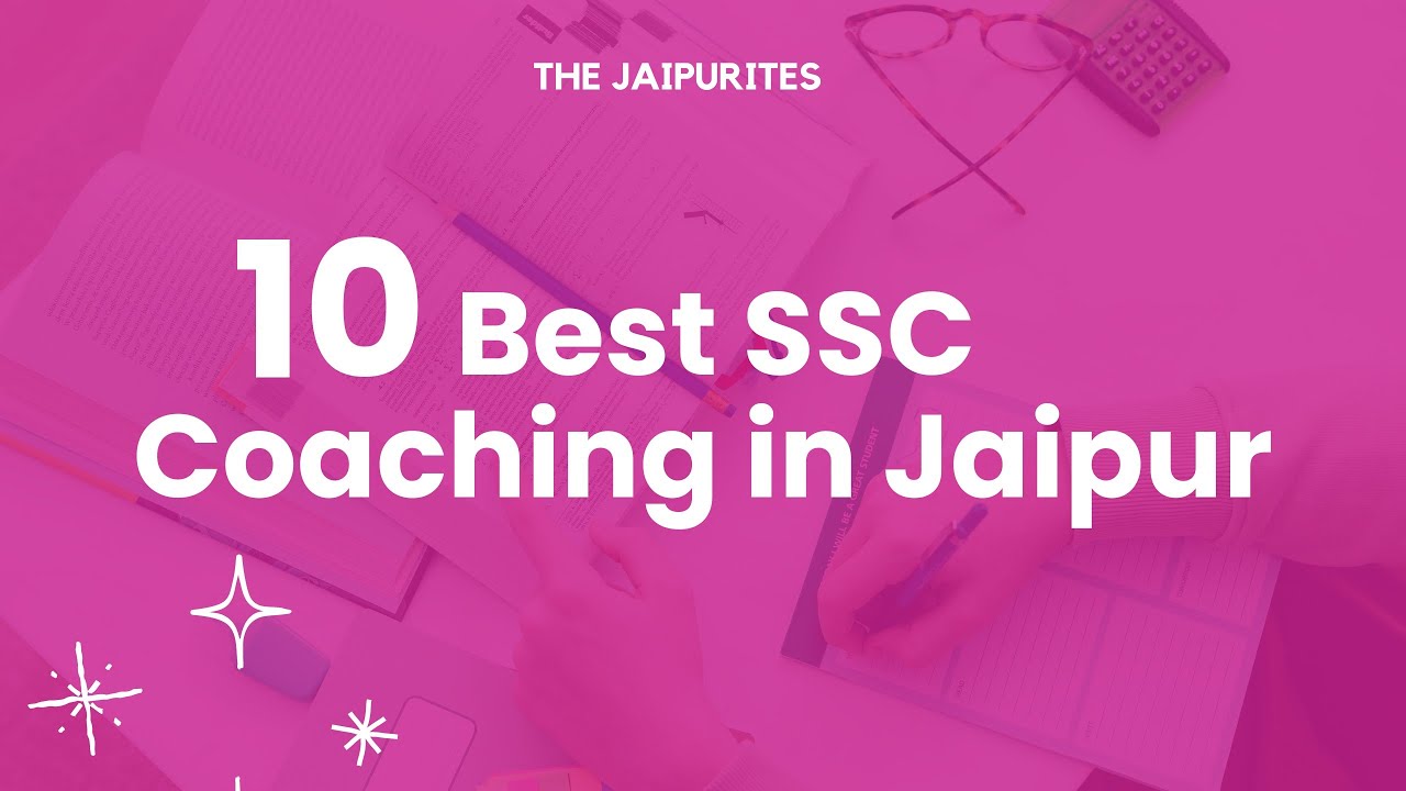 10 Best SSC Coaching in Jaipur | Top SSC Coaching Classes in Jaipur