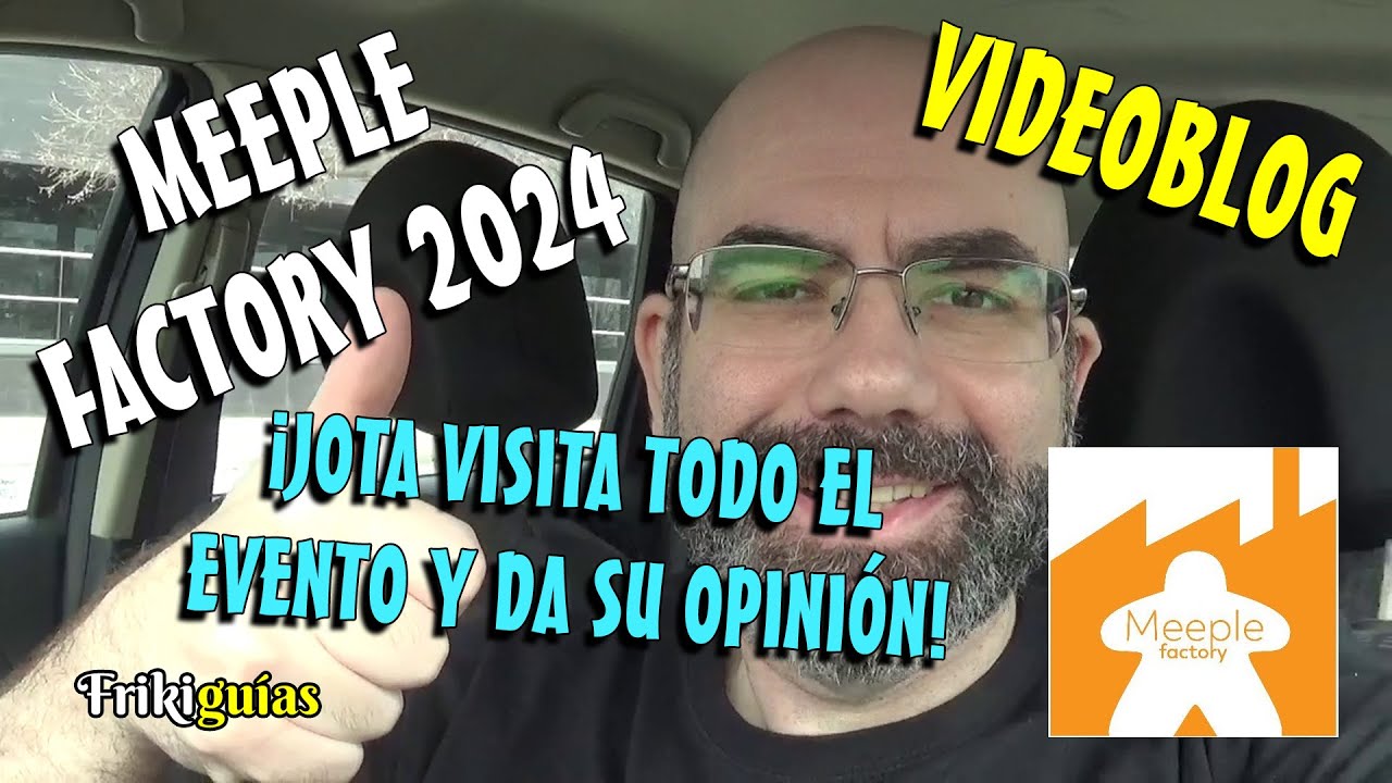 VIDEOBLOG - MEEPLE FACTORY 2024
