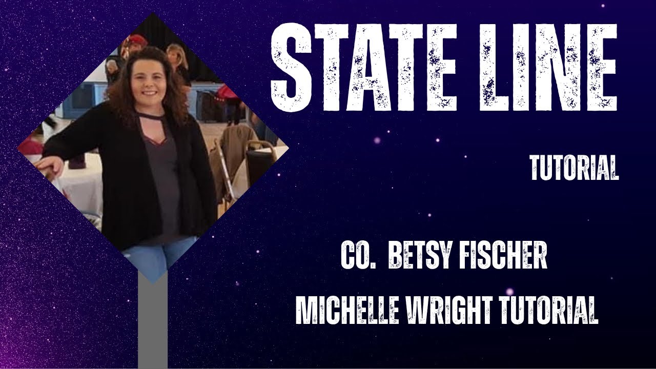 State line line dance tutorial Improver choreography by Betsy Fischer
