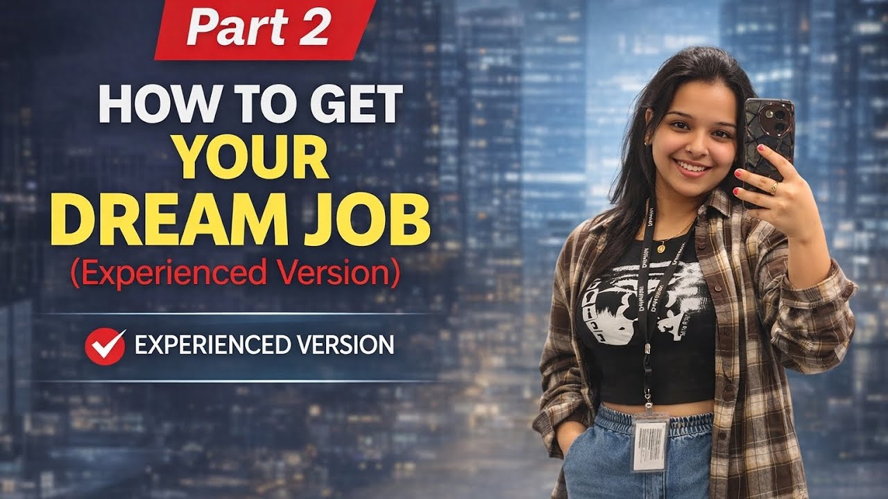 How to get your dream job (part 2)|experienced version| #viral#corporate#jobs#trending#explore#fypシ 