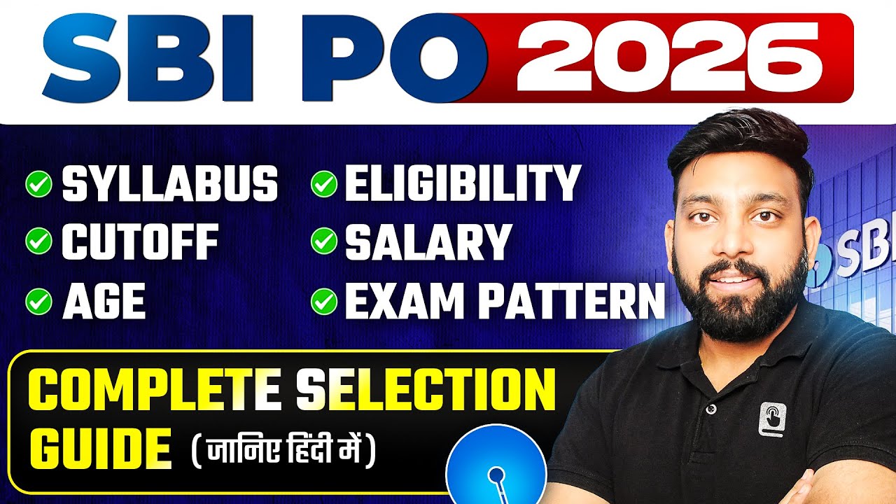 SBI PO 2026 l SBI PO Exam Dates, Eligibility, Syllabus, Salary & Preparation Strategy