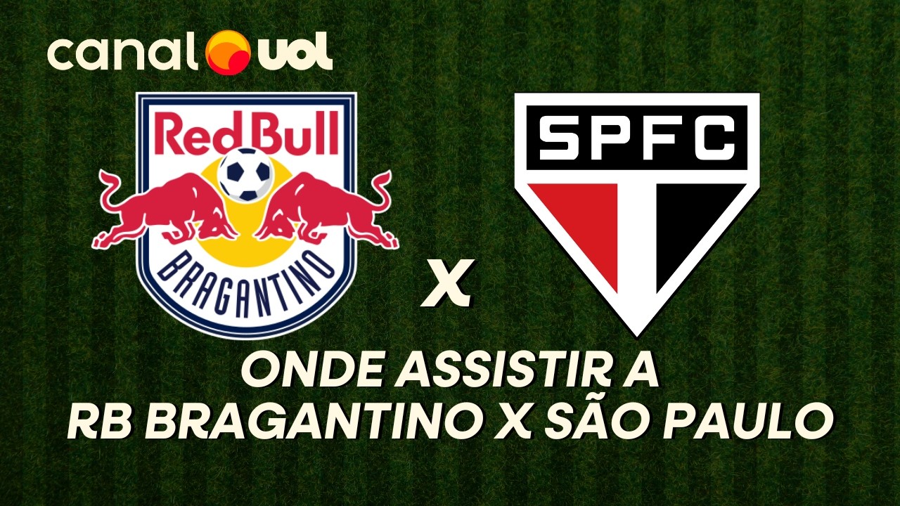 RED BULL BRAGANTINO X SÃO PAULO: ONDE ASSISTIR À TRANSMISSÃO AO VIVO DO JOGO E HORÁRIO NO PAULISTÃO