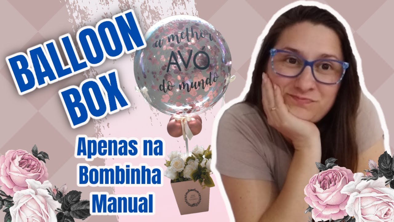 Bolha com confete | Bubble Personalizado | Balloon BOX | Passo a passo por Lau Decora