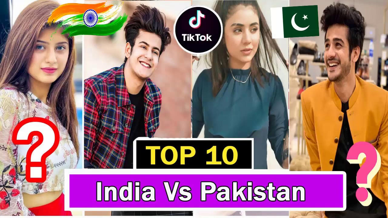 Top 10 Indian VS Pakistan Most Popular TikTok User.Latest!