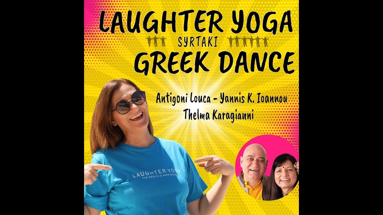 LAUGHTER YOGA GREEK DANCE