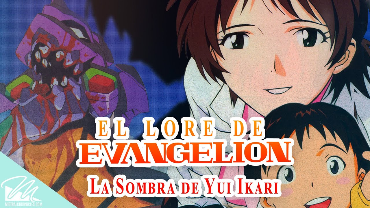 El lore de EVANGELION: La Sombra de YUI IKARI - SPA/ENG Subs