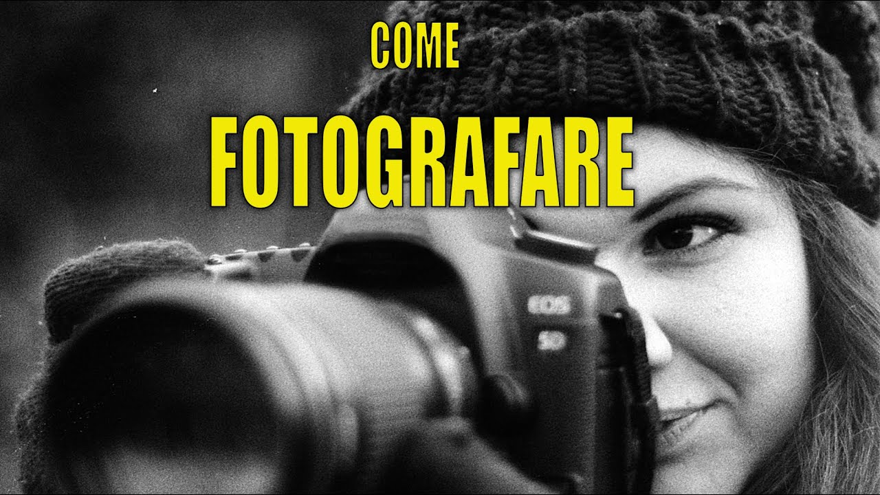 Come fotografare, come fare belle foto creative, tutorial fotografia italiano
