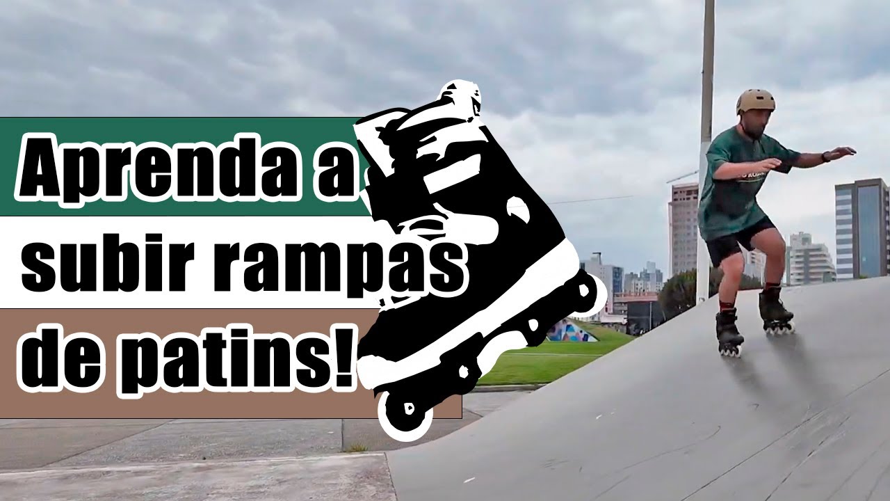 Como subir rampa de patins? 