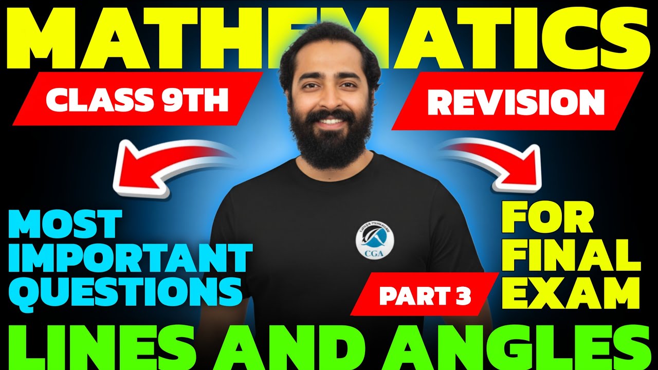 Class 9 Maths Final Exam Revision | Lines & Angles Most Important Questions | Vivek Jha Sir | CGA