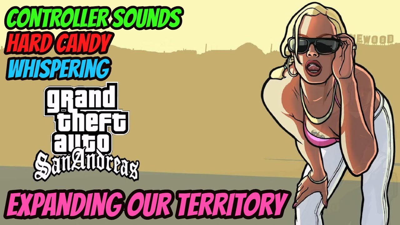 ASMR Gaming: GTA San Andreas | Eating Hard Candy & Whispering - TBT Ep 24. Expanding Our Territory!
