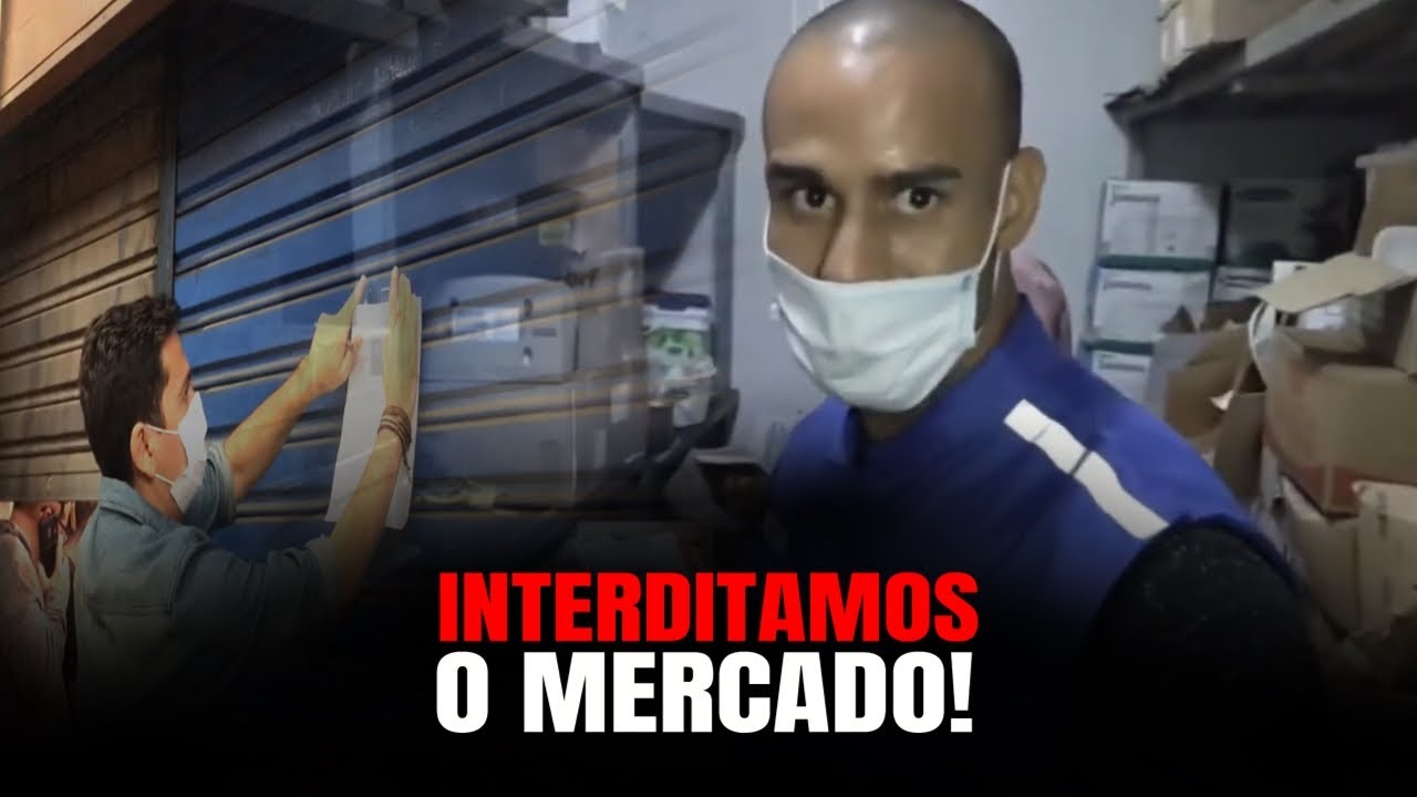 COMIDA PODRE, DESCUMPRIMENTO DE LEI E INTERDIÇÃO DE SUPERMERCADO!