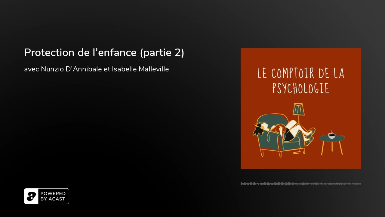 Protection de l'enfance (partie 2)