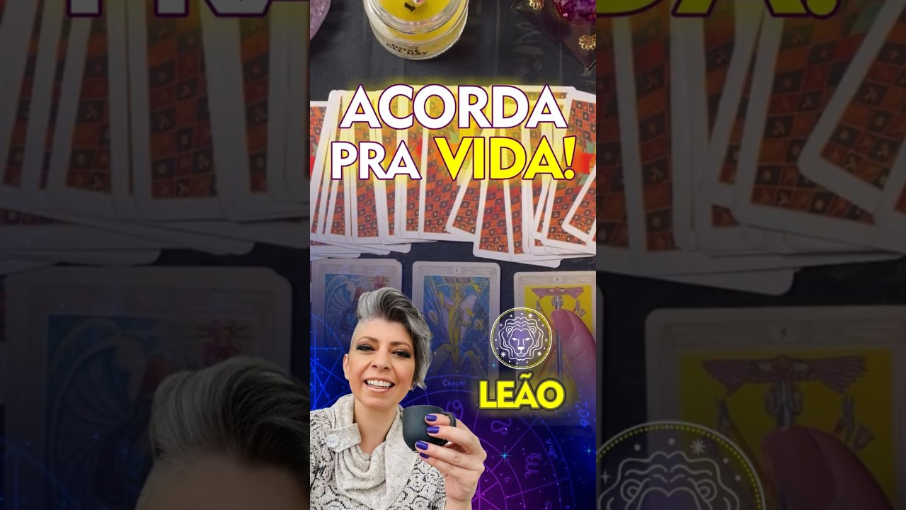 ♌️LEÃO – ACORDA PRA VIDA! PREVISÃO DO SIGNO HOJE 