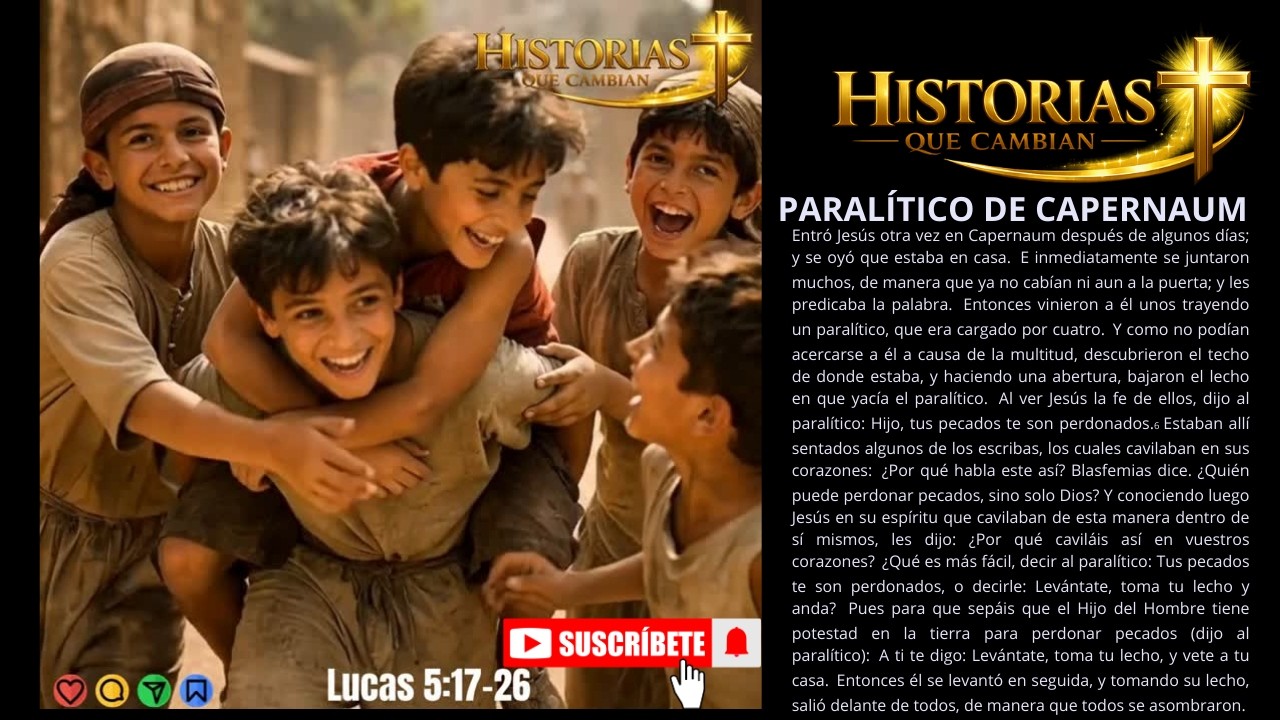 Cuando Jesús Perdona y Levanta al Paralítico