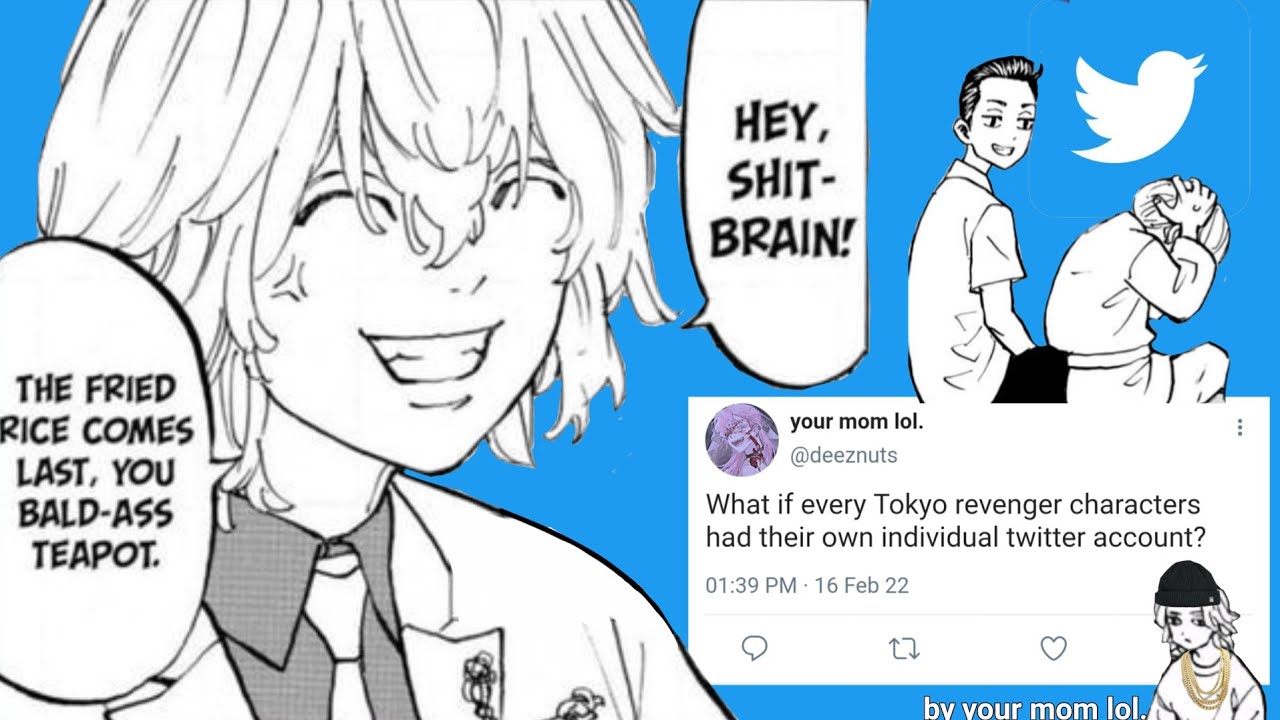 If every Tokyo revenger character had their own individual twitter account. [ft. y/n] 😕10k special🤘