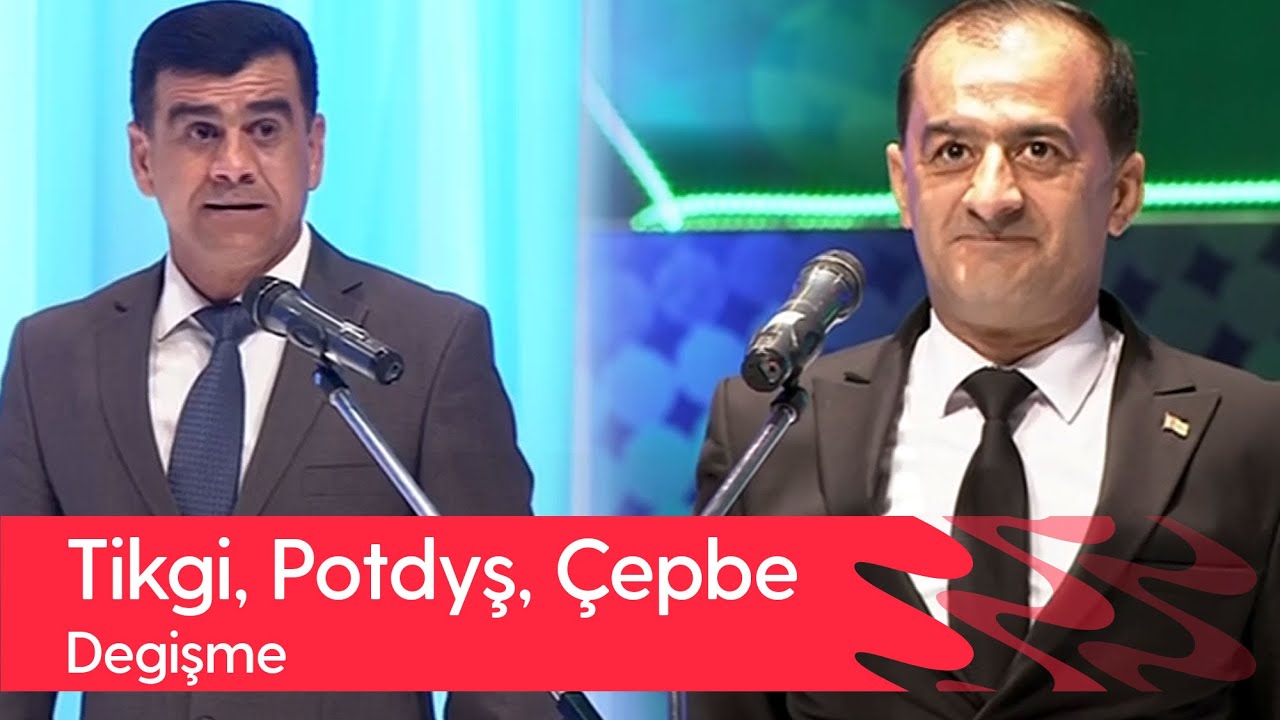 Degishme - Tikgi, Potdysh, Chepbe | 2022