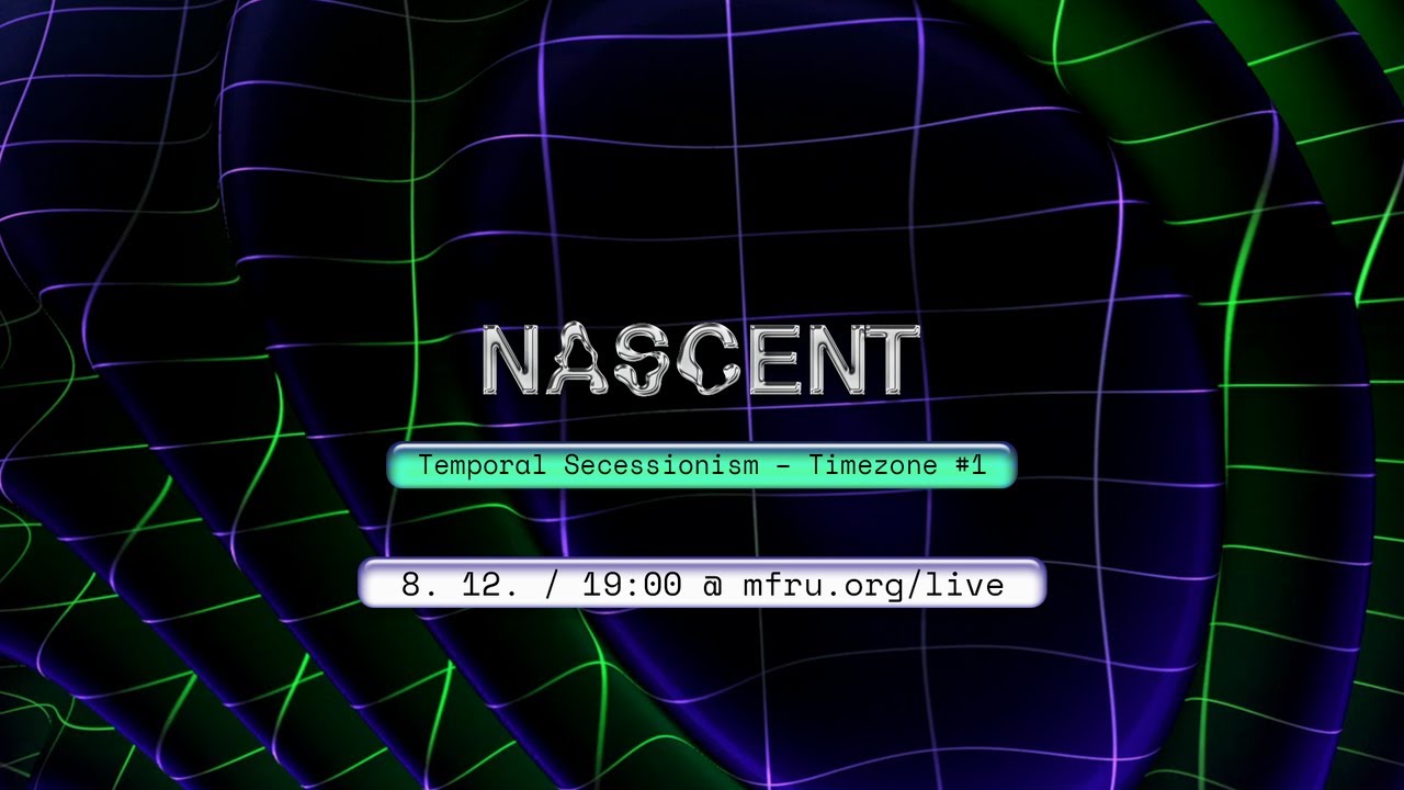 Temporal Secessionism – Timezone #1