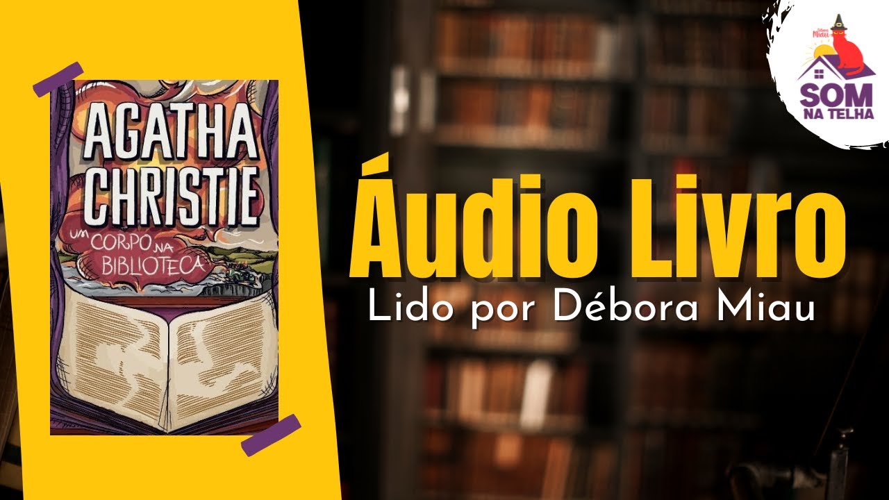 Áudio livro Um Corpo na Biblioteca   Agatha Christie