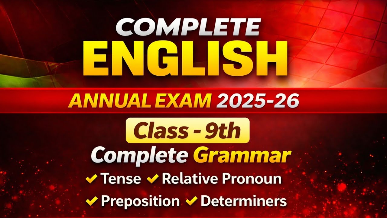 Class 9 English Annual Exam 2025-26 | Complete Grammar One Shot 🔴 Live 8:30 PM