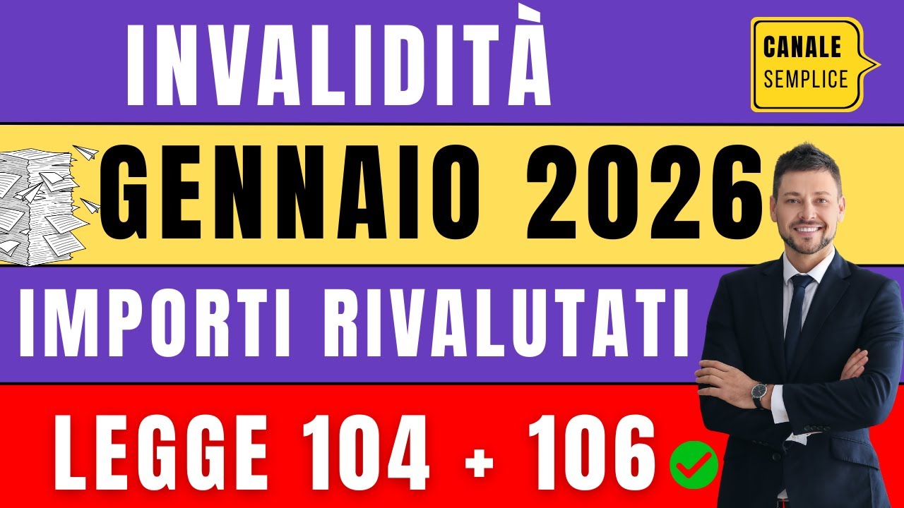 📈 Pensioni Invalidit&agrave; 2026 INPS: AUMENTI Inflazione, a chi va EXTRA +20&euro; e Nuove Tutele Legge 106!