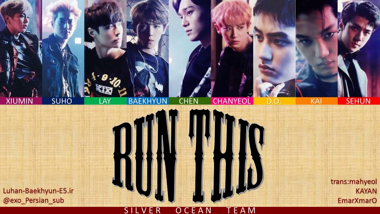 EXO (엑소) - Run This (Color Coded Lyrics Per/Rom/Han)