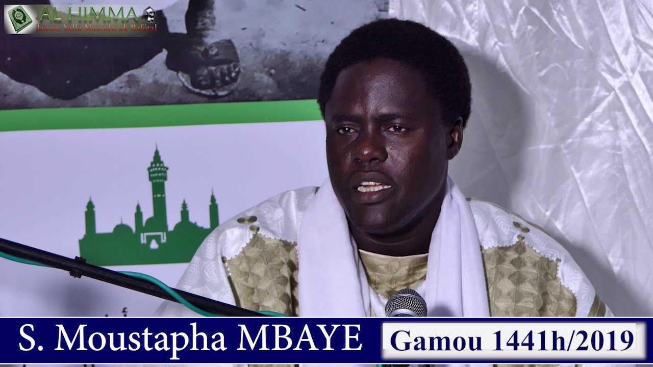 GAMOU 2019 : WAKHTANOU SERIGNE  MOUSTAPHA MBAYE / KEUR SERIGNE MBACKÉ ABDOULAHI