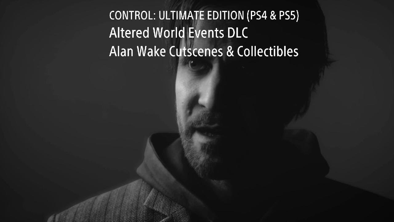CONTROL (PS4 & PS5) - DLC03 - Alan Wake Cutscenes & Collectibles