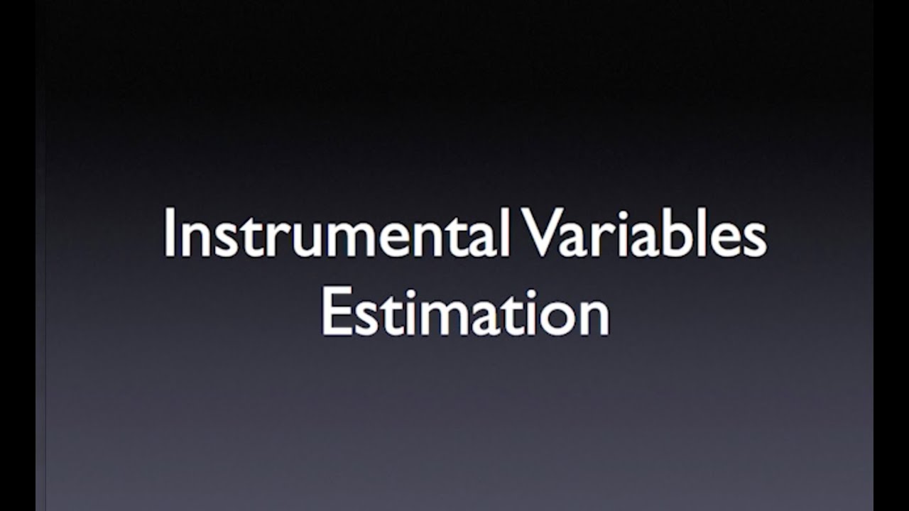 Instrumental Variables Estimation