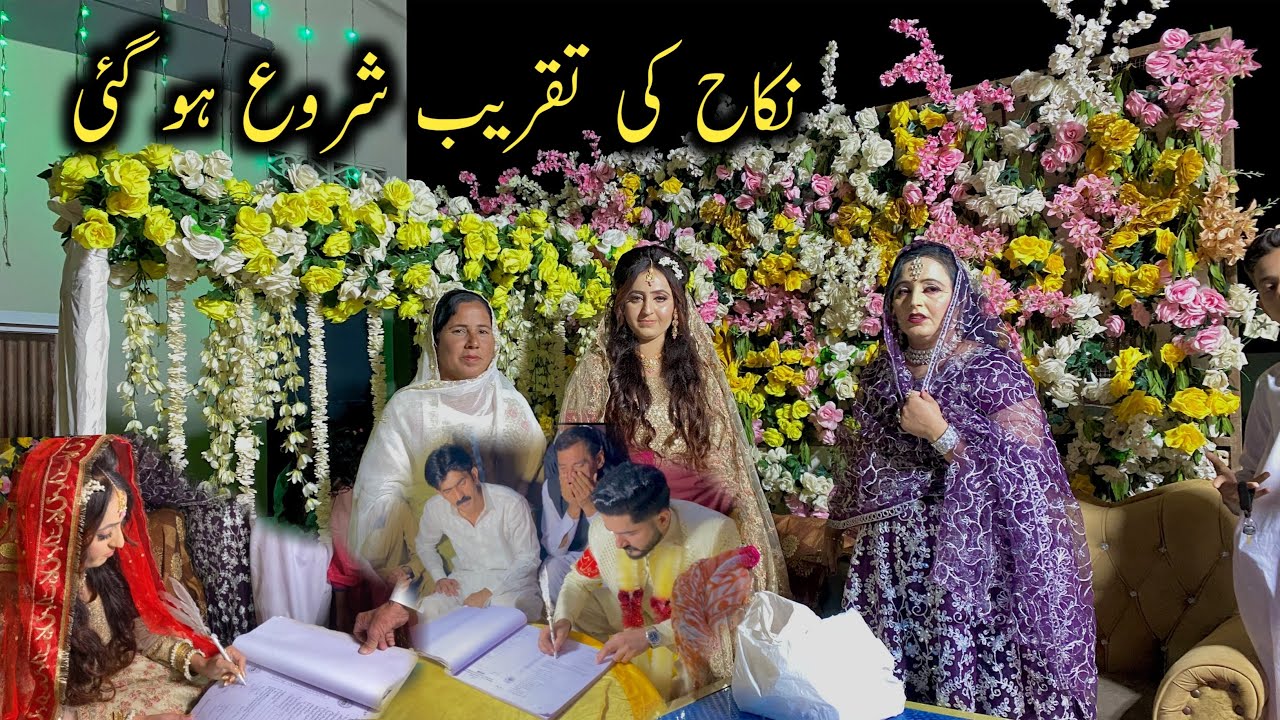 Nikaah shuru ho giya Sab mahman ekatha ho Gaye