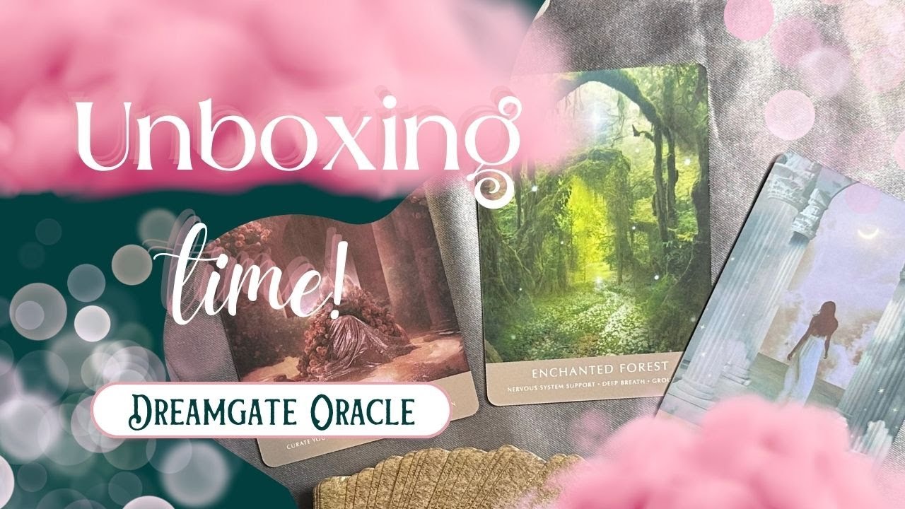 Dreamgate Oracle ~ unboxing and flip-thru