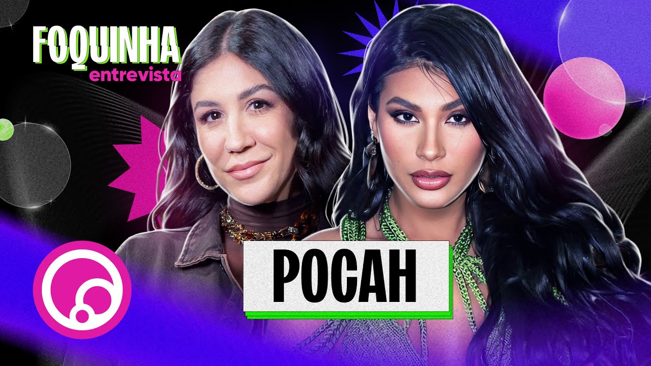 FOQUINHA ENTREVISTA: POCAH - EP6T2 | DiaTV