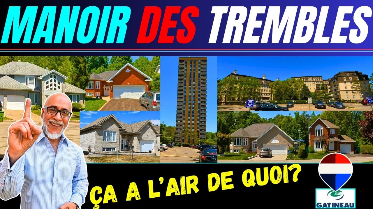 🏡 Manoir des Trembles HULL 🏡  Prix des maisons, condos & semi-détachés 2025! (Ville de Gatineau) 🏡
