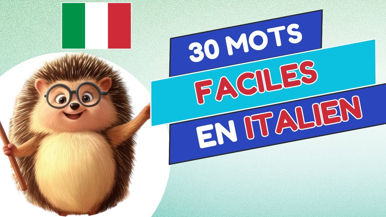30 Mots du Quotidien &agrave; Conna&icirc;tre en Italien 📚 Italien facile pour d&eacute;butants