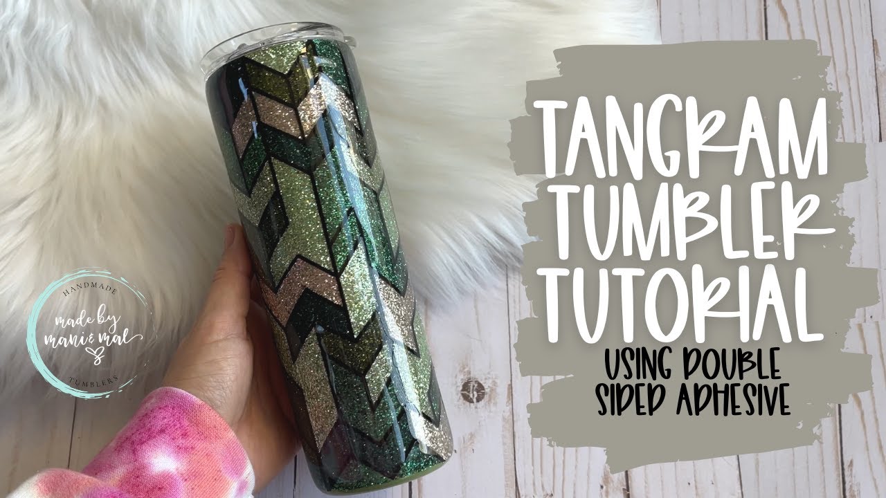 Tangram Tumbler Using Double-Sided Adhesive Sheets | Made By Mani & Mal
