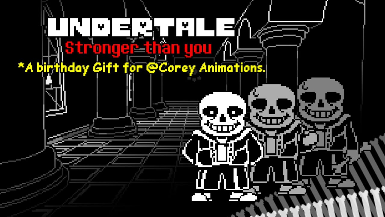 Undertale:Stronger Than You. (Necroptosis's Re-take) 