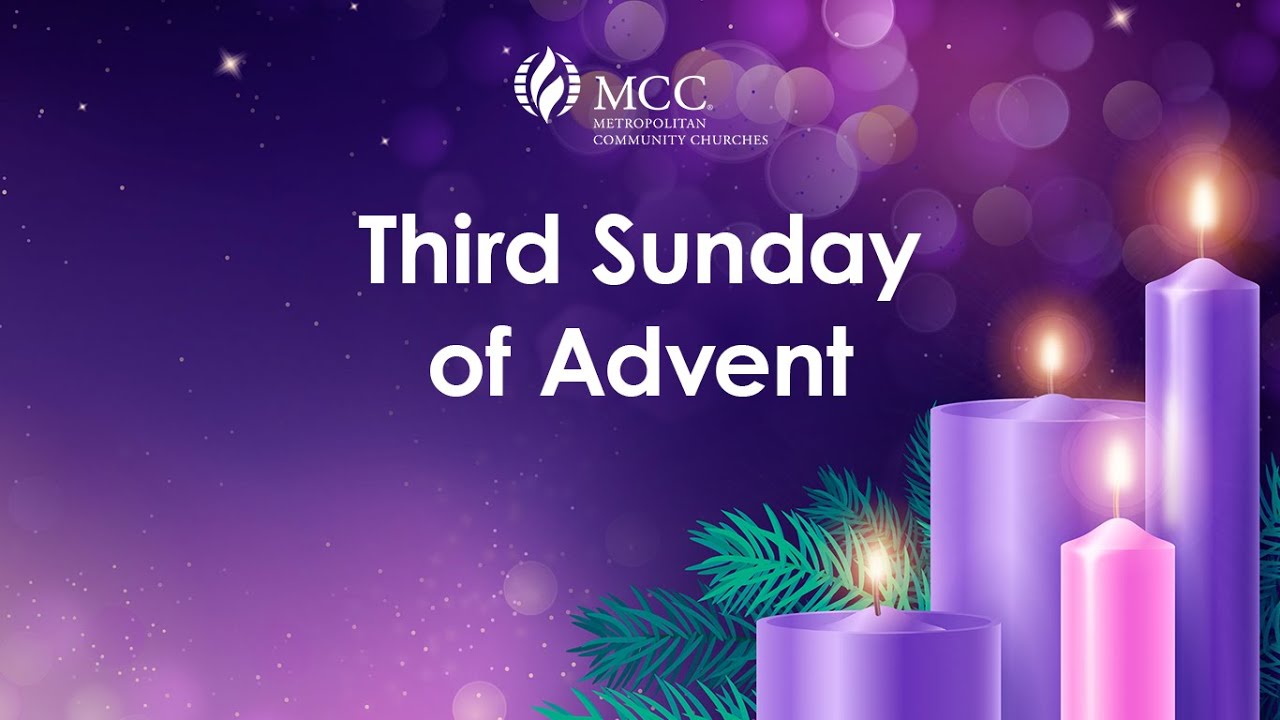 Third Sunday of Advent 2025