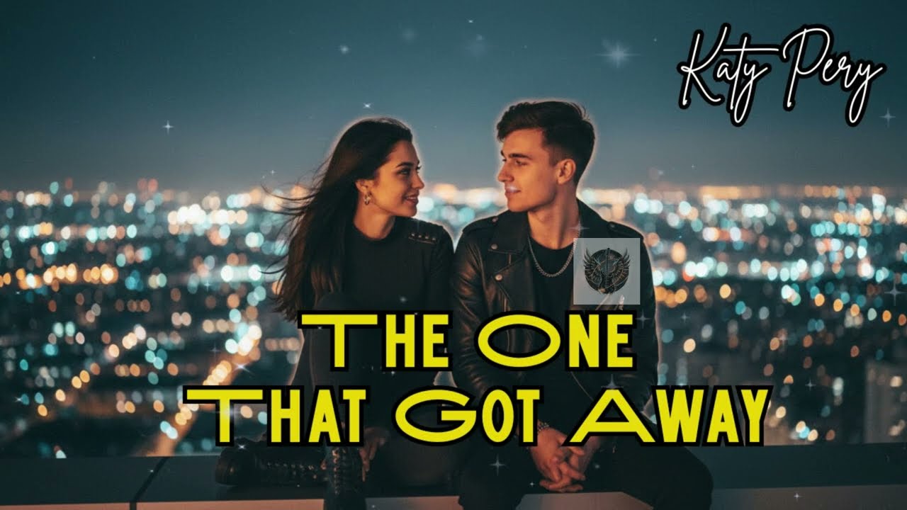 Katy Perry – The One That Got Away (Lyrics) | Emotional Pop Ballad Teenage Dream Era Classic