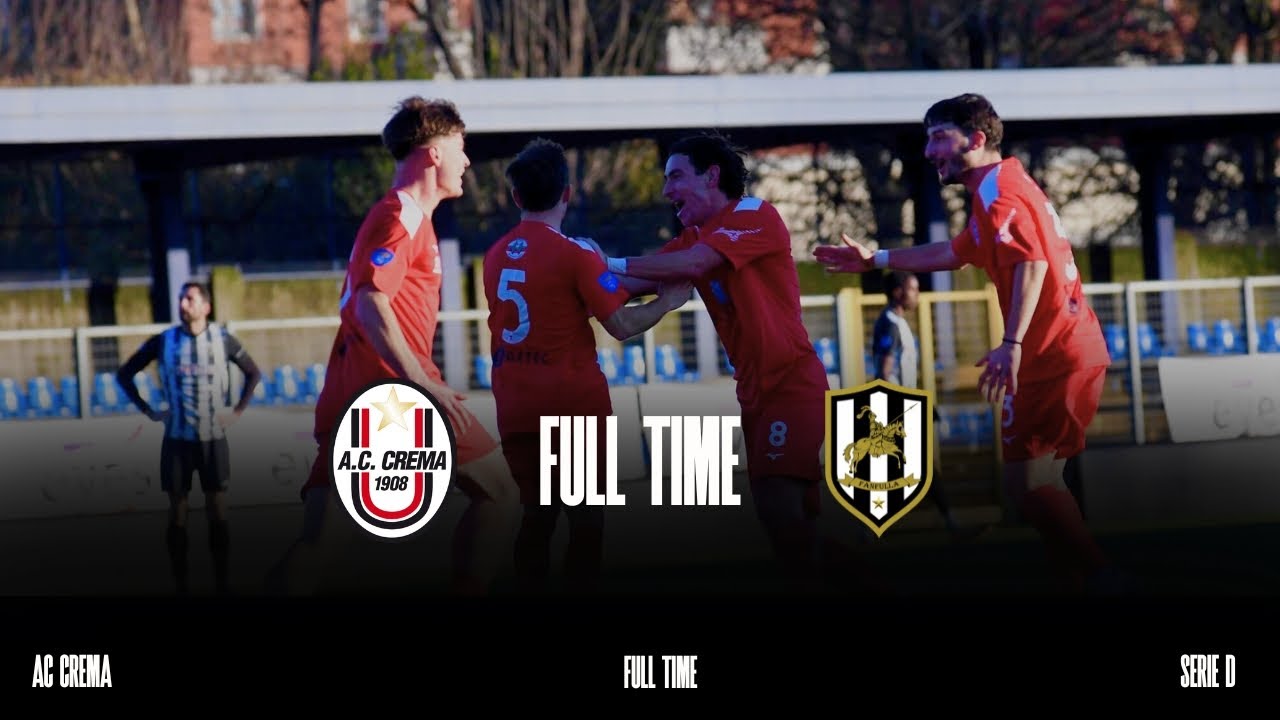 SERIE D | GIRONE B | 21^ GIORNATA | CREMA FANFULLA | LA SINTESI DELLA GARA