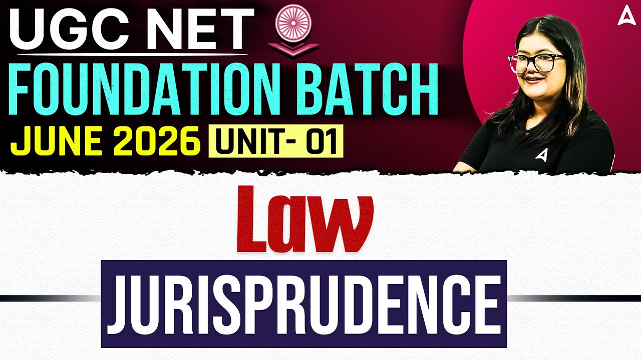 UGC NET Law | UGC NET Law Unit 1 Jurisprudence | UGC NET Law Preparation By Adv. Diksha Mam