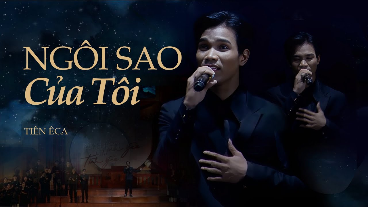 NGÔI SAO CỦA TÔI - TIÊN ÊCA | BẰNG CHỨNG CỦA TÌNH YÊU | NHẠC THÁNH TIN LÀNH 2025 (Lyric Video)